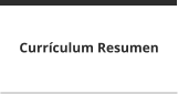 Currículum Resumen